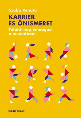 Szabó Renáta: Karrier és önismeret – Találd meg önmagad a munkában!