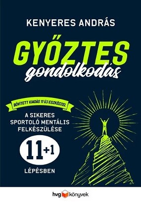 Kenyeres András: Győztes gondolkodás – Bővített kiadás