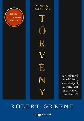 Robert Greene: Minden napra egy törvény