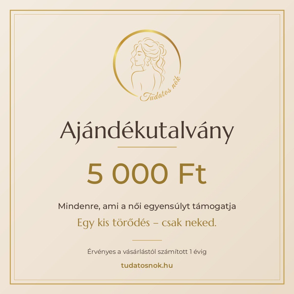 Tudatos Nők ajándékutalvány – 5 000 Ft