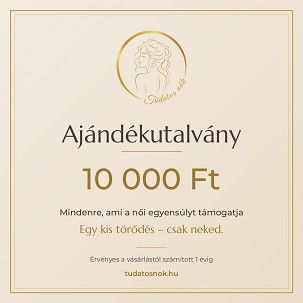 Tudatos Nők ajándékutalvány – 10 000 Ft